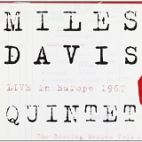 Miles Davis - LIVE in Europe 1967: The Bootleg Series Vol. 1