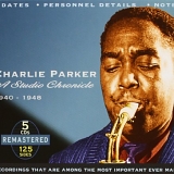 Charlie Parker - A Studio Chronicle 1940-1948