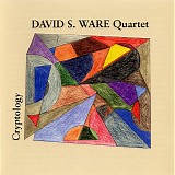 David S. Ware Quartet - Cryptology