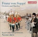 Royal Scottish National Orchestra - Franz von SuppÃ© - Overtures and Marches