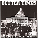 Better Times - Demo 2011