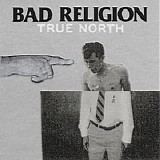 Bad Religion - True North