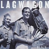 Lagwagon - Blaze
