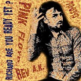 Pink Floyd - Richard Are You Ready Yet?