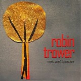 Robin Trower - Roots And Branches