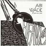 Abi Wade - Heavy Heart
