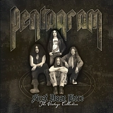 Pentagram - First Daze Here (The Vintage Collection)