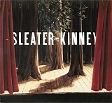 Sleater-Kinney - The Woods