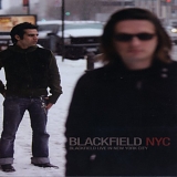 Blackfield - Live In New York City