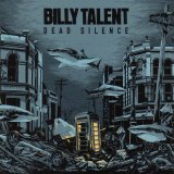 Billy Talent - Dead Silence