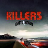 Killers - Battle Born