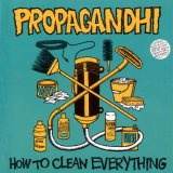 Propagandhi - How To Clean Everything