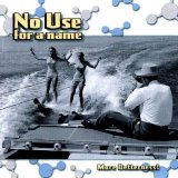 No Use For A Name - More Betterness!