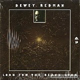 Dewey Redman - Look for the Black Star