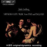 Jakob Lindberg - Virtuoso Lute Music From Italy and England