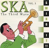 Various artists - Ska: The Third Wave Vol. 5 - Swing It!