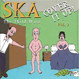 Various artists - Ska: The Third Wave Vol. 2 - Cover It Up!