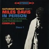 Miles Davis - In person at the blackhawk saturday night (Disco 1)