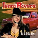 Jenni Rivera - La chacalosa