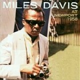 Miles Davis - Miles Davis at Newport