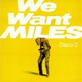 Miles Davis - We want Miles (Disco 2)