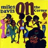 Miles Davis - On the corner