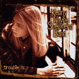 Kenny Wayne Shepherd - Trouble Is...