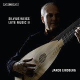 Jakob Lindberg - Silvius Weiss Lute Music II