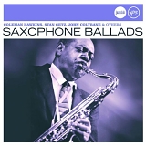 Saxophone Ballads - Saxophone Ballads (Jazz Club)