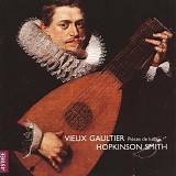 Hopkinson Smith - Vieux Gaultier - PiÃ¨ces de Luth