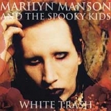 Marilyn Manson - White Trash