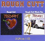 Rough Cutt - Rough Cutt / Wants You