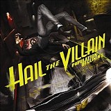 Hail The Villain - Population: Declining