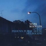 Kozelek, Mark - Live at Phoenix Public House Melbourne