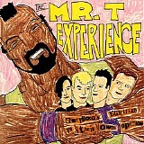 Mr. T Experience - Everybody's Entitled to Their Own Opinion