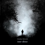 Arkadiusz Reikowski - Inner Silence
