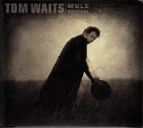 Tom Waits - Mule Variations