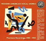 Barber, Copland & Thomson - Modern American Vocal Works