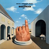 Badfinger - Magic Christian Music