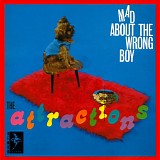The Attractions - Mad About the Wrong Boy