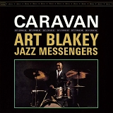 Art Blakey & The Jazz Messengers - Caravan