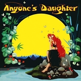 ANYONE'S DAUGHTER - Anyone's Daughter