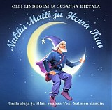 Olli Lindholm ja Susanna Hietala - Nukku-Matti ja Herra Kuu