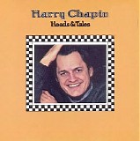 Harry Chapin - Heads & Tales