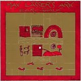Max LÃ¤sser's Ark - Earthwalk