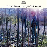 Niklas StrÃ¶mstedt - TvÃ¥ vÃ¤gar