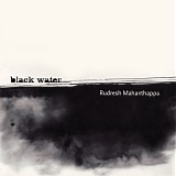 Rudresh Mahanthappa - Black Water
