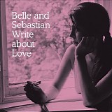 Belle and Sebastian - Write About Love