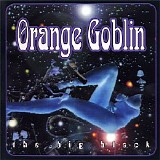 Orange Goblin - The Big Black