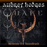 Aubrey Hodges - Quake (Nintendo 64)